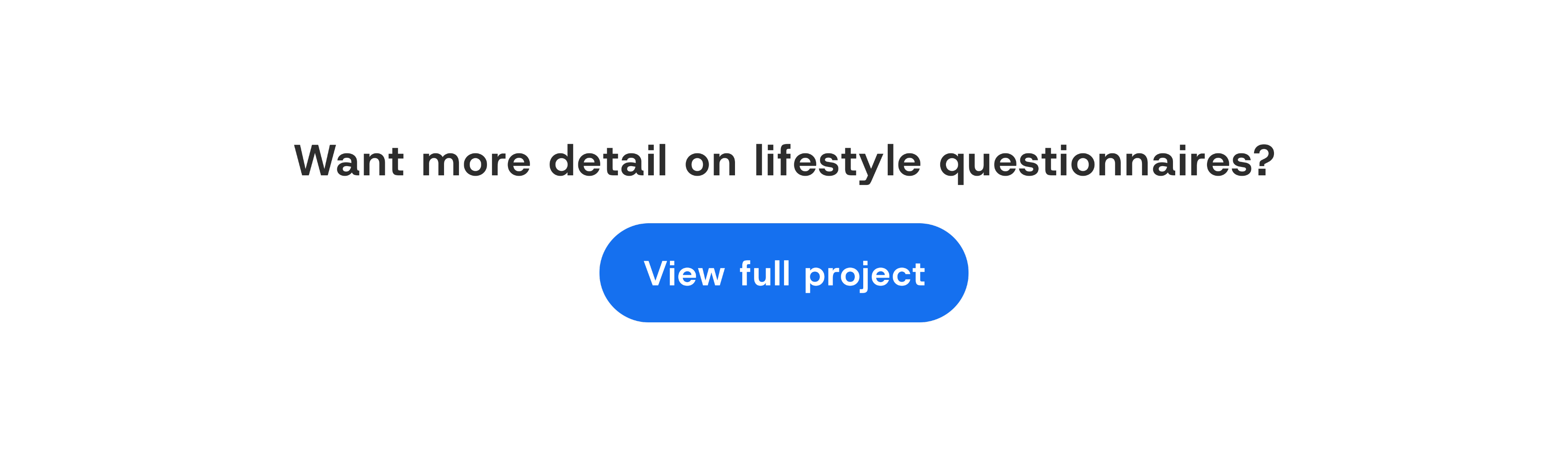 Click for more lifestyle questionnaire details